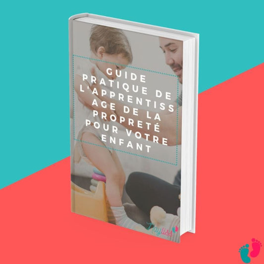 EBOOK - Guide pratique de l'apprentissage de la propreté pour votre enfant
